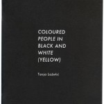 Tanja Lažetić, Coloured People in Black and White